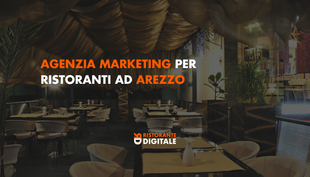 Agenzia marketing per ristoranti ad Arezzo