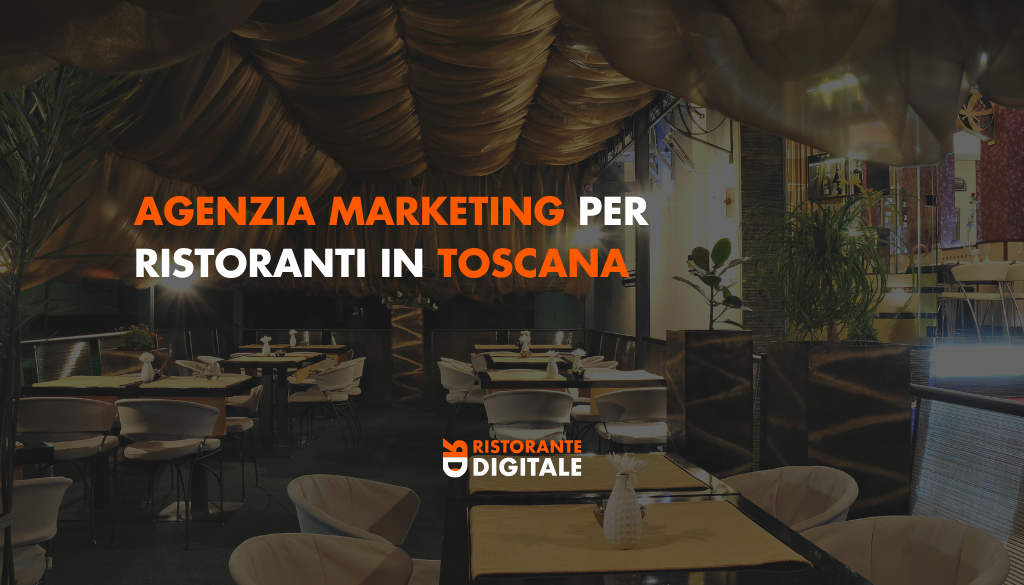 Agenzia marketing per ristoranti in toscana
